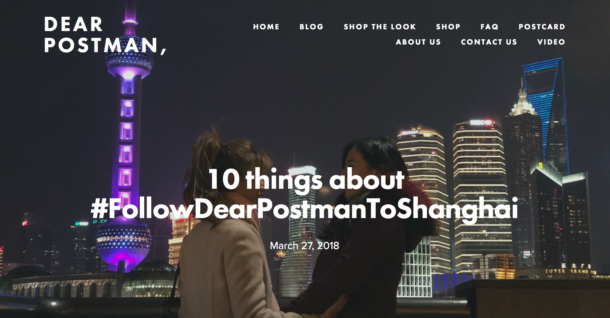 10 things about #FollowDearPostmanToShanghai