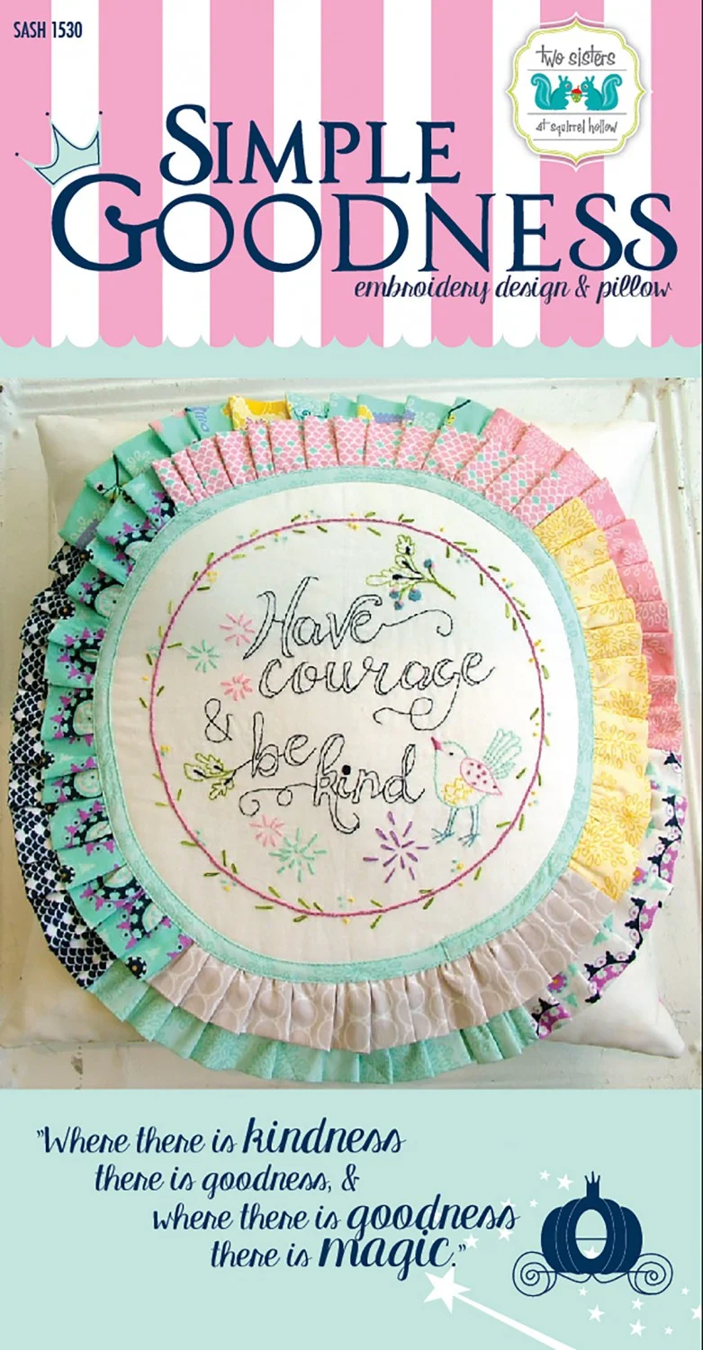 Have Courage and be Kind — Oh Sew Retro
