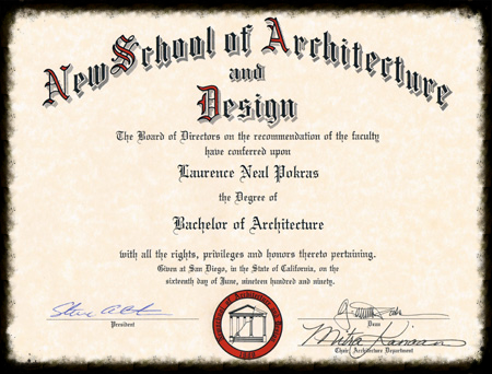 Bachelor of Architecture, New School of Architecture and Design, San Diego, Ca.