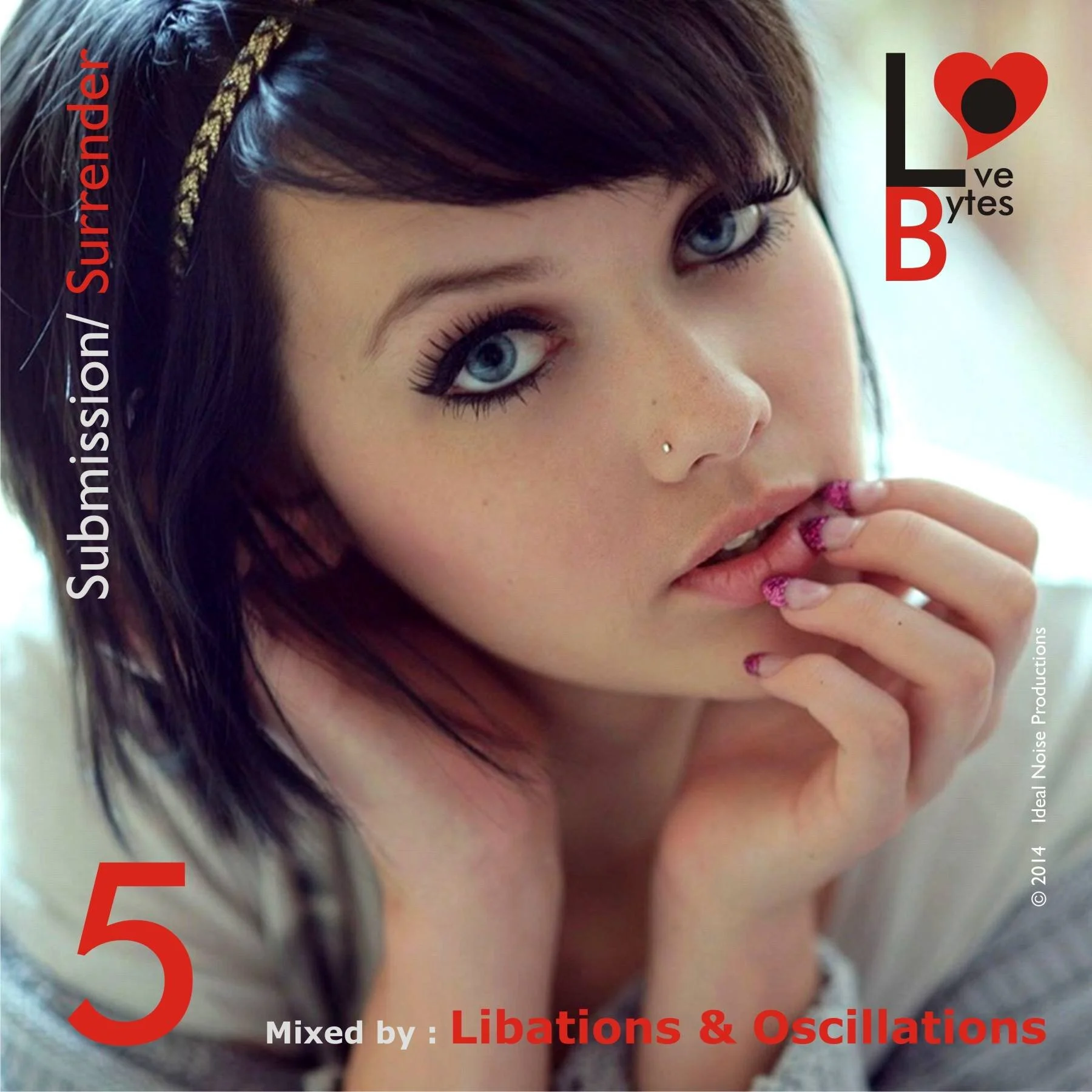 LoveBytes Vol. 5 - Submission + Surrender Mixed by Libations &amp; Oscillations