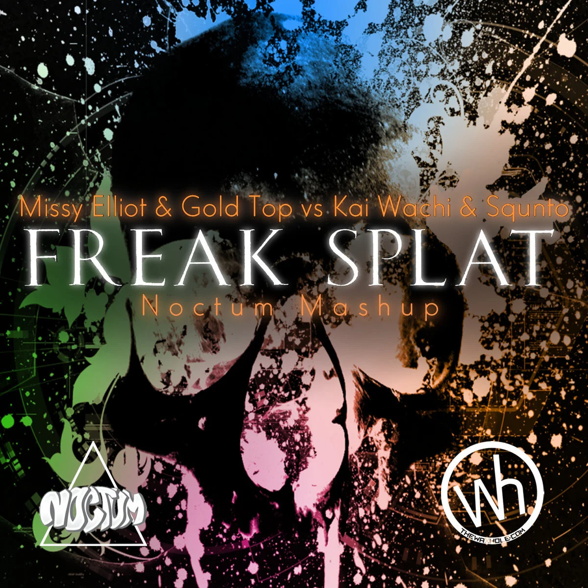 Missy Elliott &amp; Gold Top vs Kai Wachi &amp; Squnto - Freak Splat (Noctum Mashup)