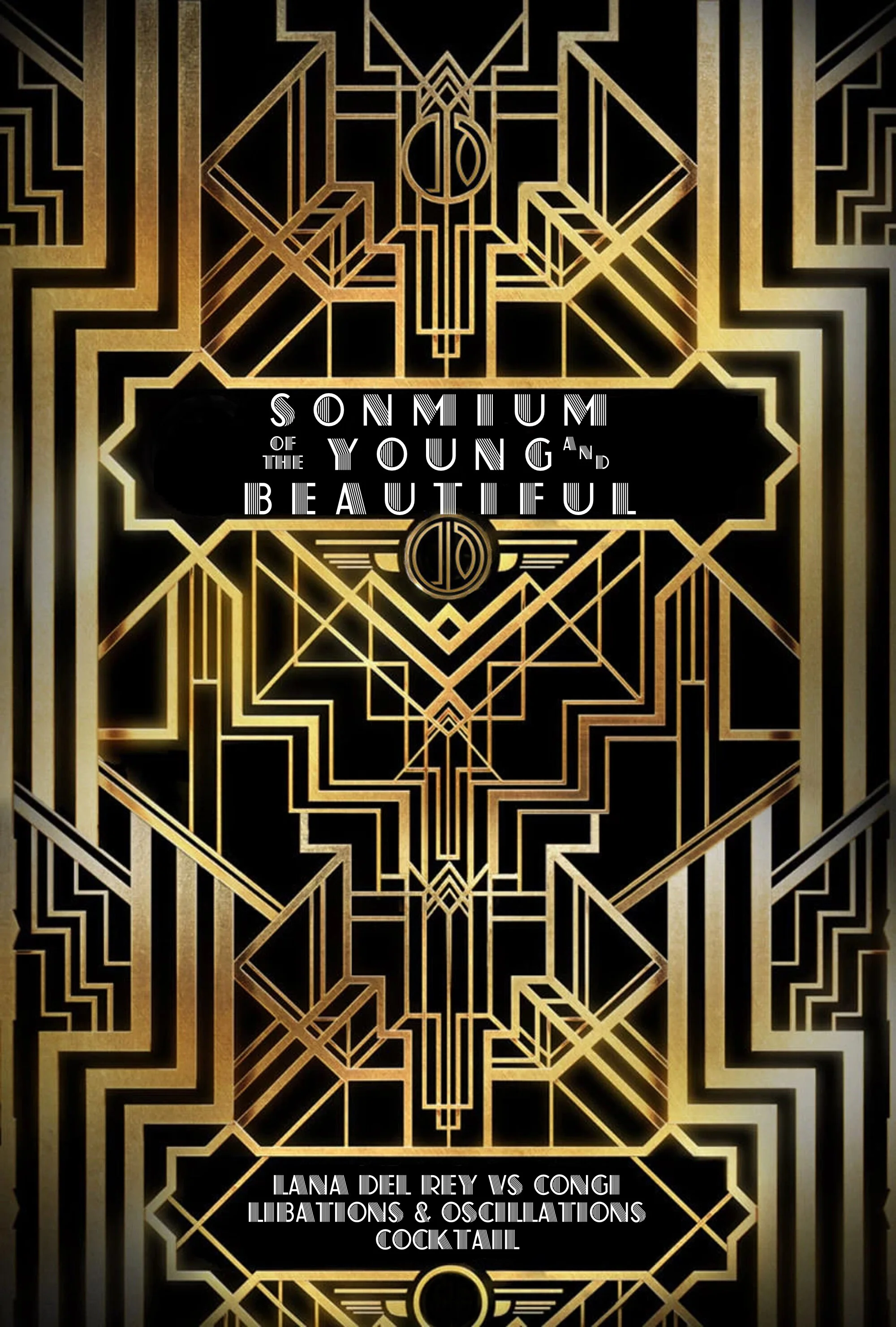 Lana Del Rey VS Congi - Sonmium of the Young and Beautiful (L&amp;O Cocktail)