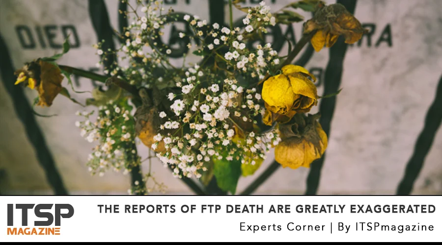 The reports of FTP death are greatly exaggerated .jpg