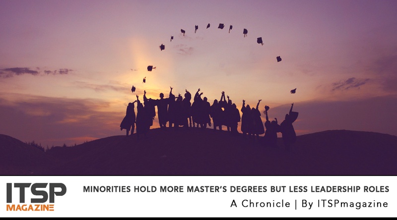 Minorities hold More Master’s Degrees But Less Leadership Roles.jpeg