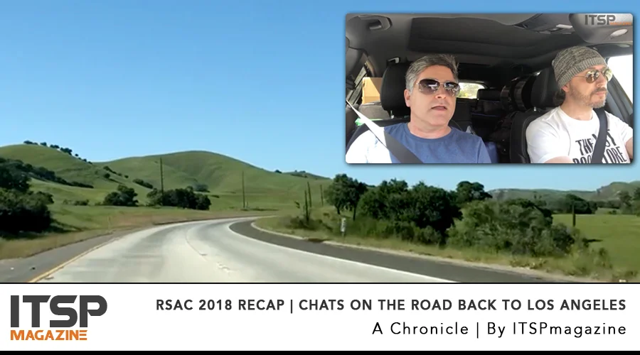 RSAC 2018 recap | Chats on the road back to Los angeles.jpg