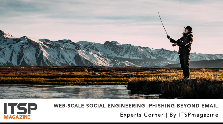 Web-Scale Social Engineering. phishing beyond email.jpg