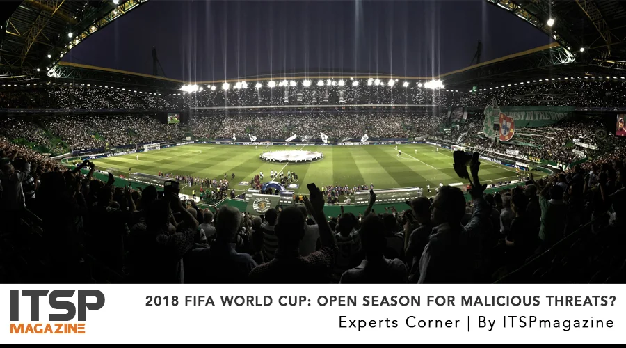2018 FIFA World Cup- Open Season For Malicious Threats?.jpg