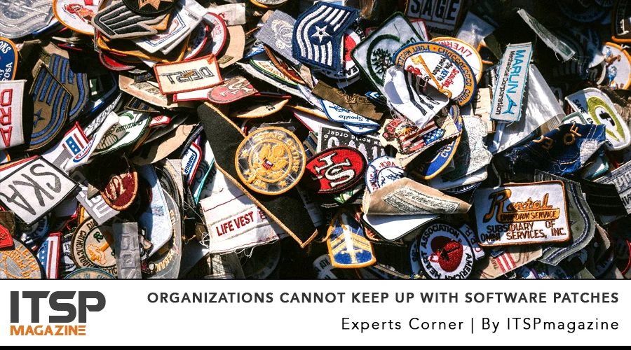 Organizations Cannot Keep Up With Software Patches.jpg