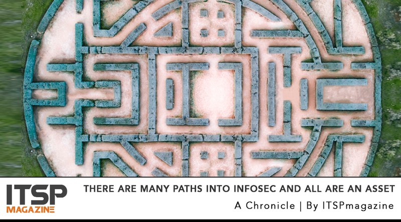 There Are Many Paths Into InfoSec And All Are An Asset.jpeg
