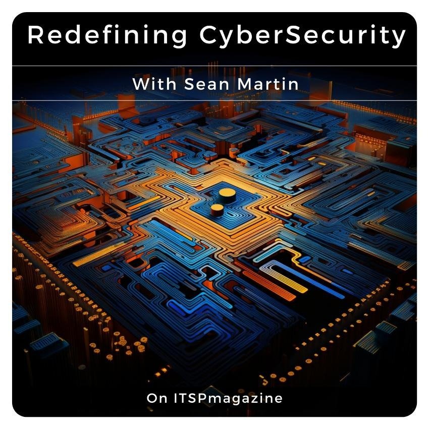 Redefining CyberSecurity Podcast