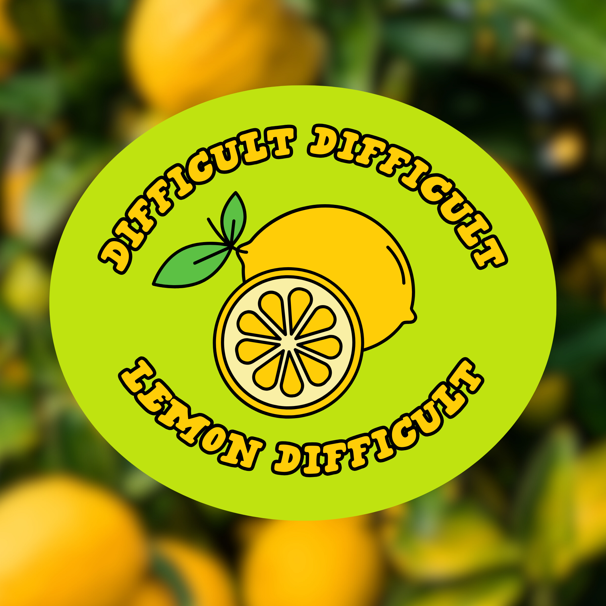 Difficult Difficult Vinyl sticker — CARLA ADAMS