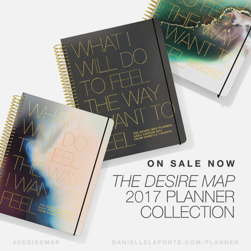 Danielle LaPorte's Desire Map Planner 2017 - on sale now! 