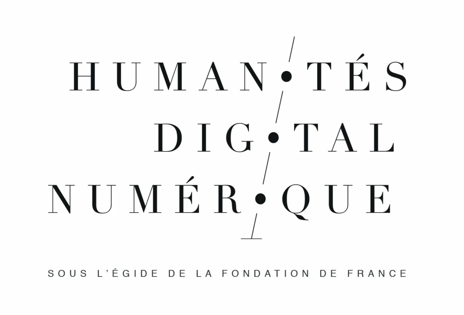 Fondation Humanités, Digital et Numérique - Fondation de France