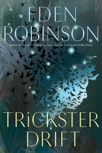 Robinson’s latest book Trickster Drift , Knopf Canada.