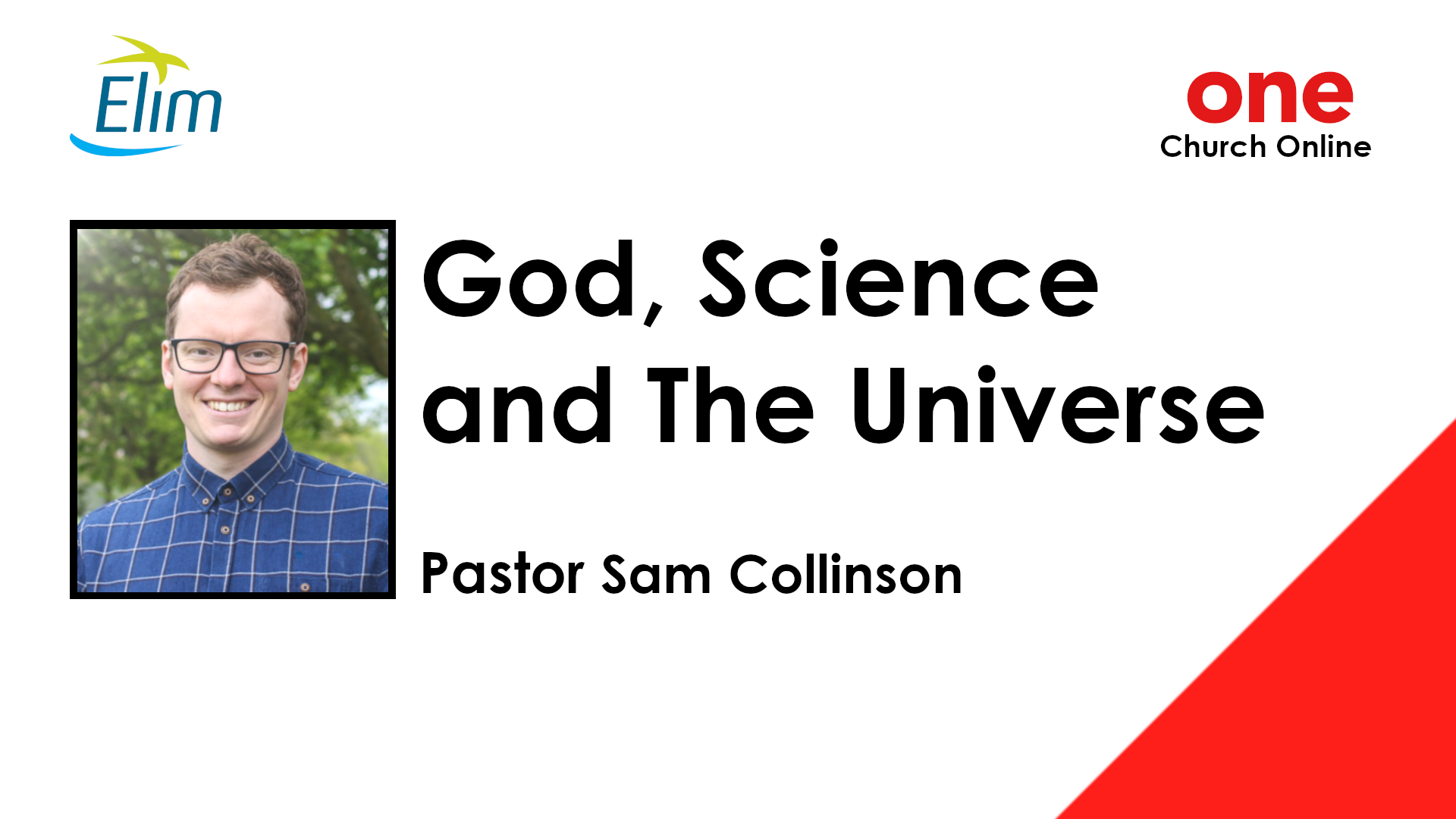 God, Science and The Universe | Sam Collinson