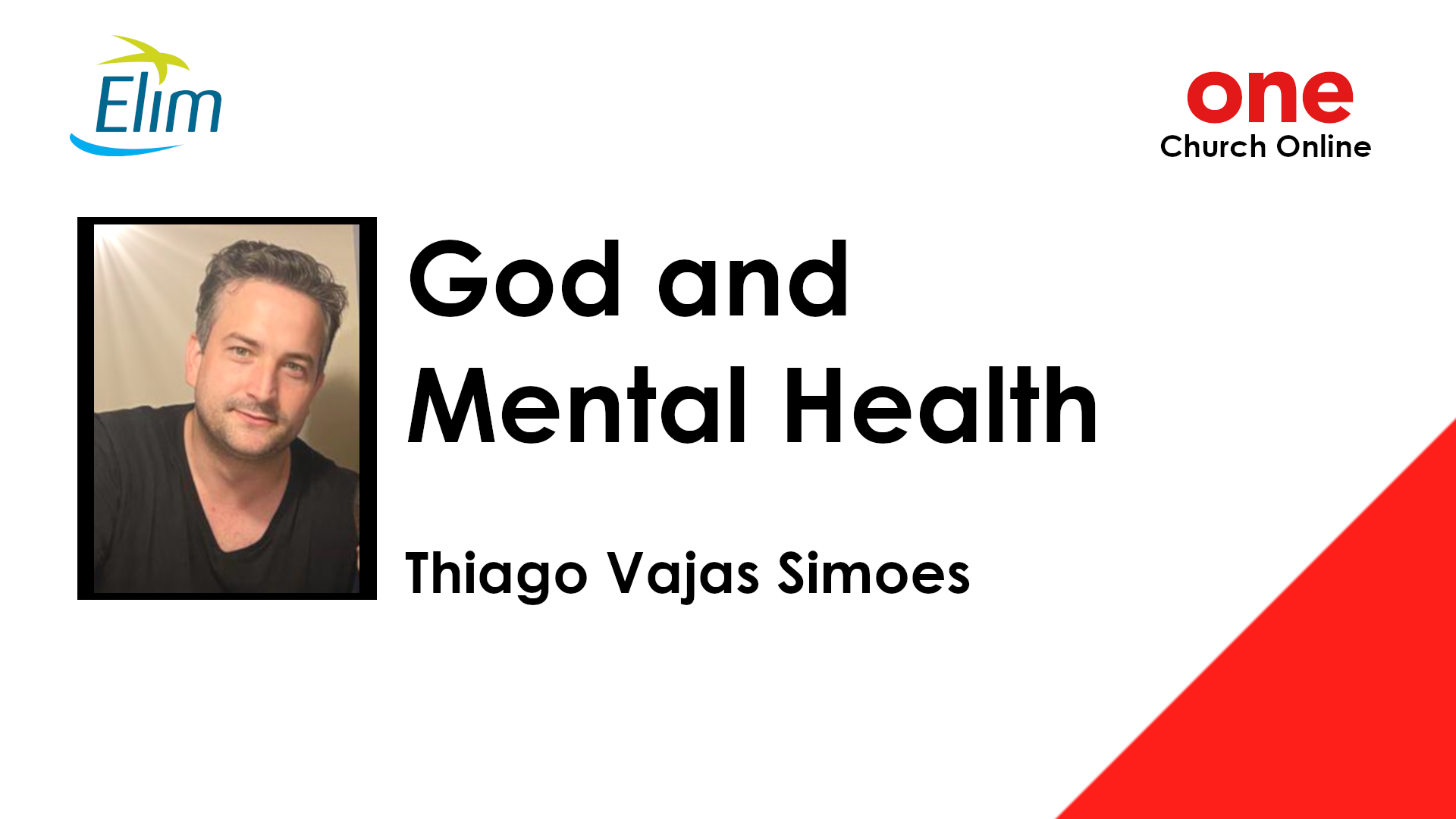 God and Mental Health | Guest Speaker Thiago Vajas Simoes