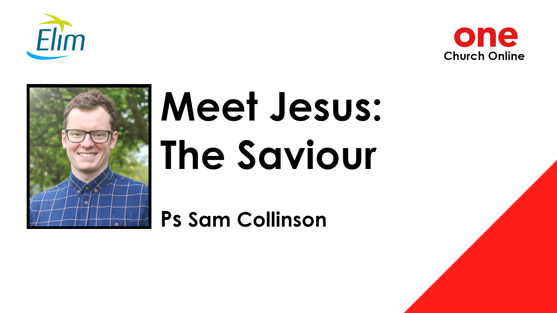 Meet Jesus: The Saviour | Sam Collinson 