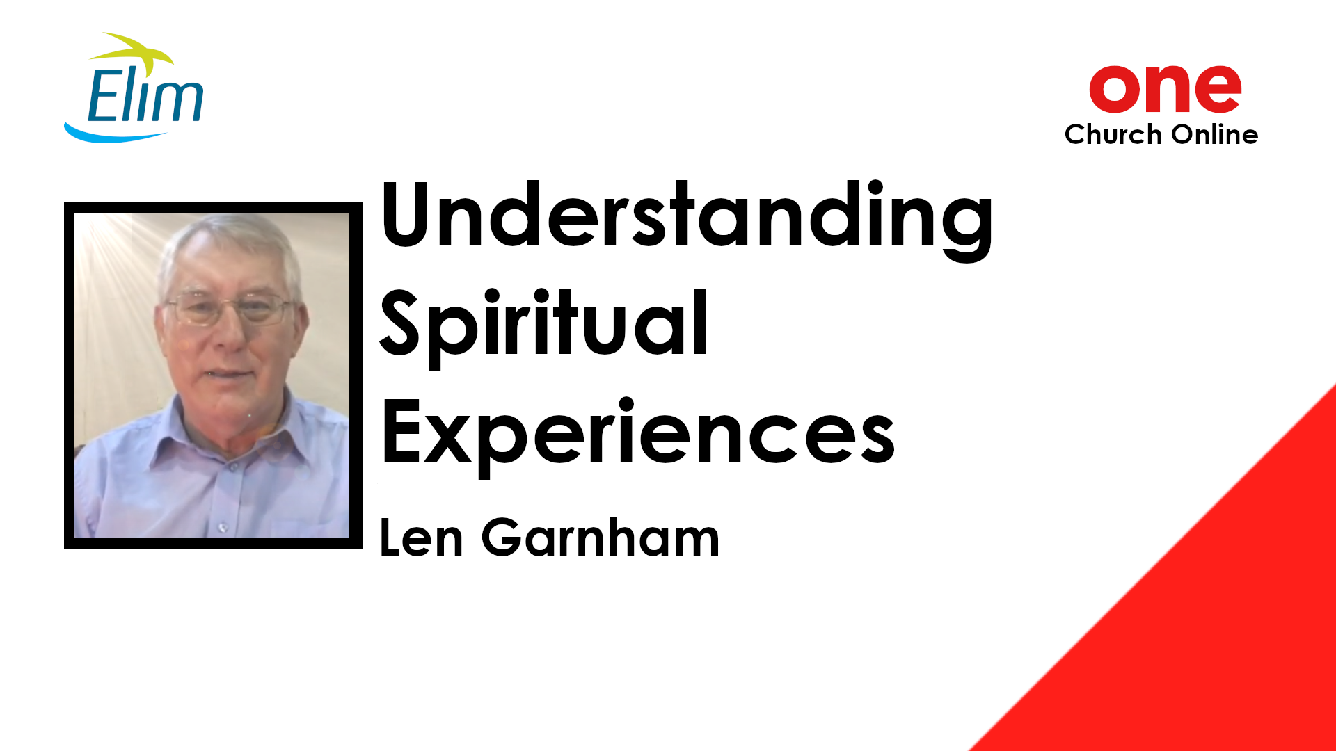 Understanding Spiritual Experiences | Len Garnham