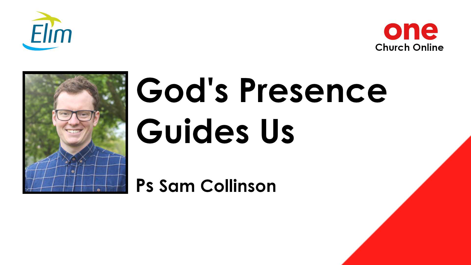God's Presence Guides Us | Sam Collinson