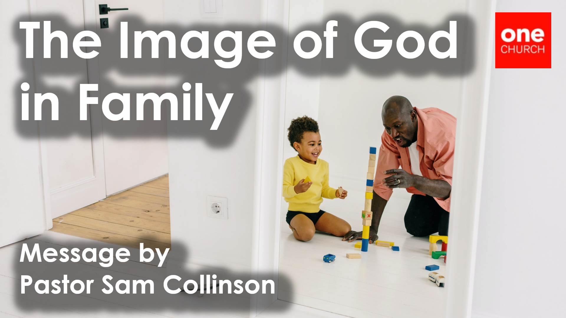 The Image of God in Family  |  Sam Collinson