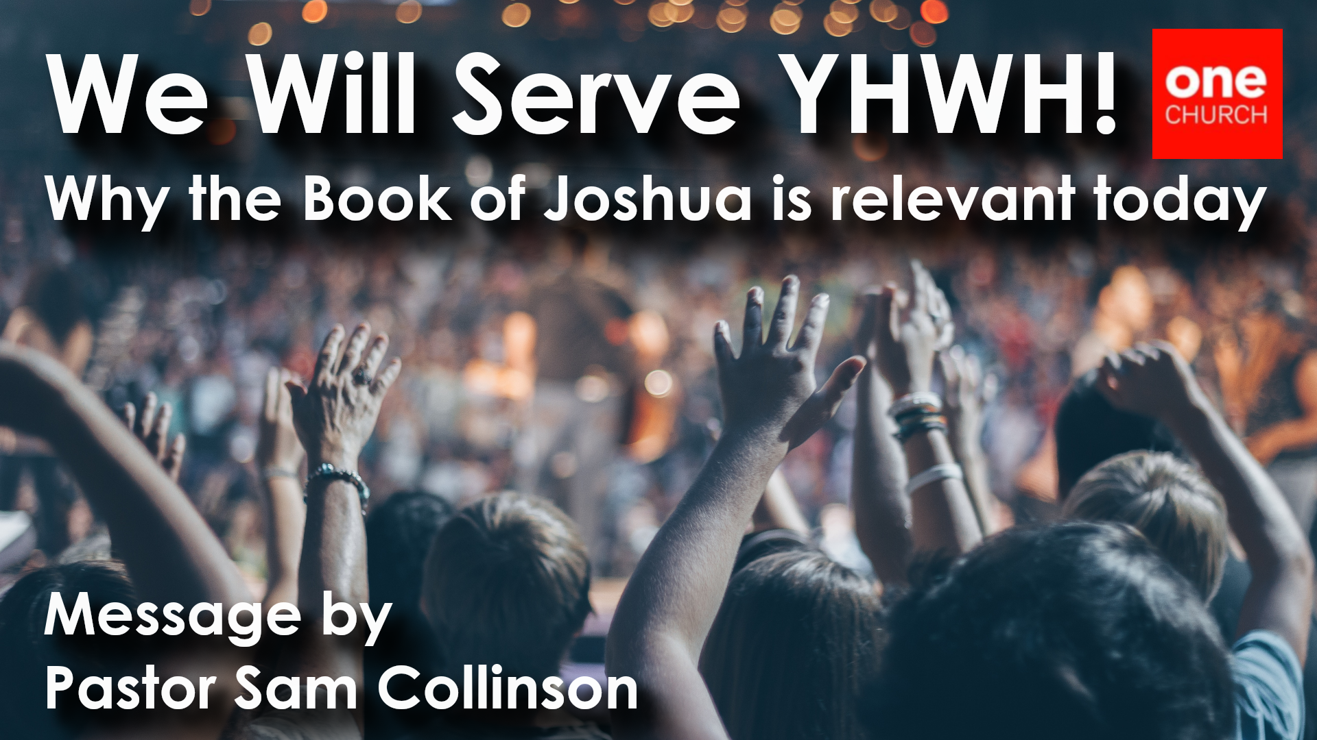 We Will Serve YHWH  |  Book of Joshua Overview  |  Sam Collinson 
