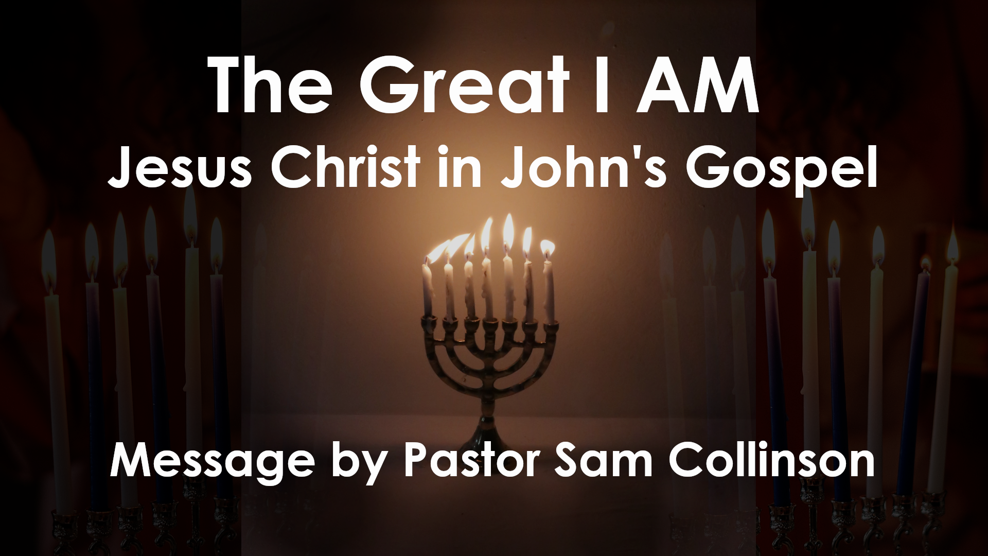 The Great I AM | Jesus Christ in John's Gospel | Sam Collinson