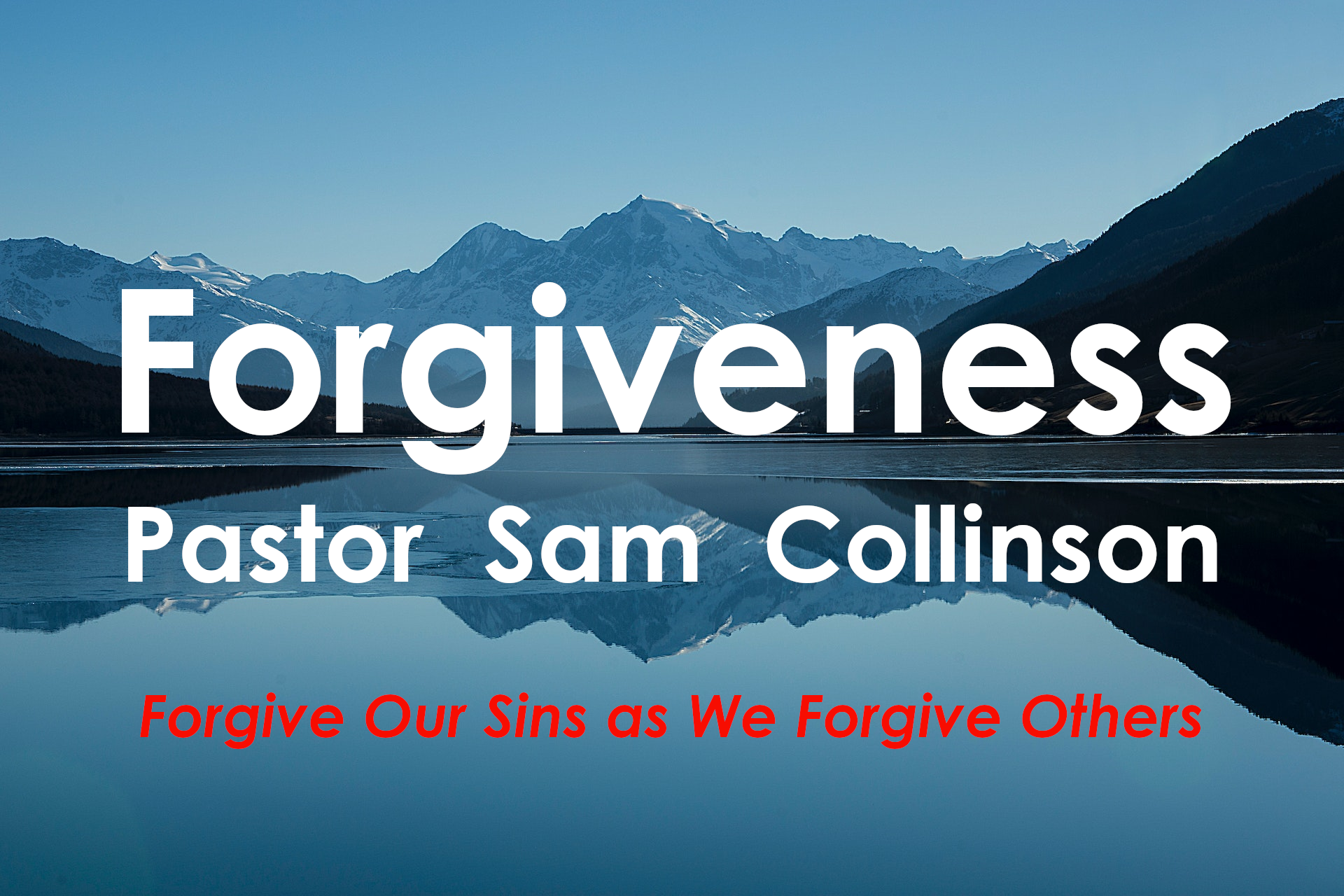 Forgiveness |   Sam Collinson