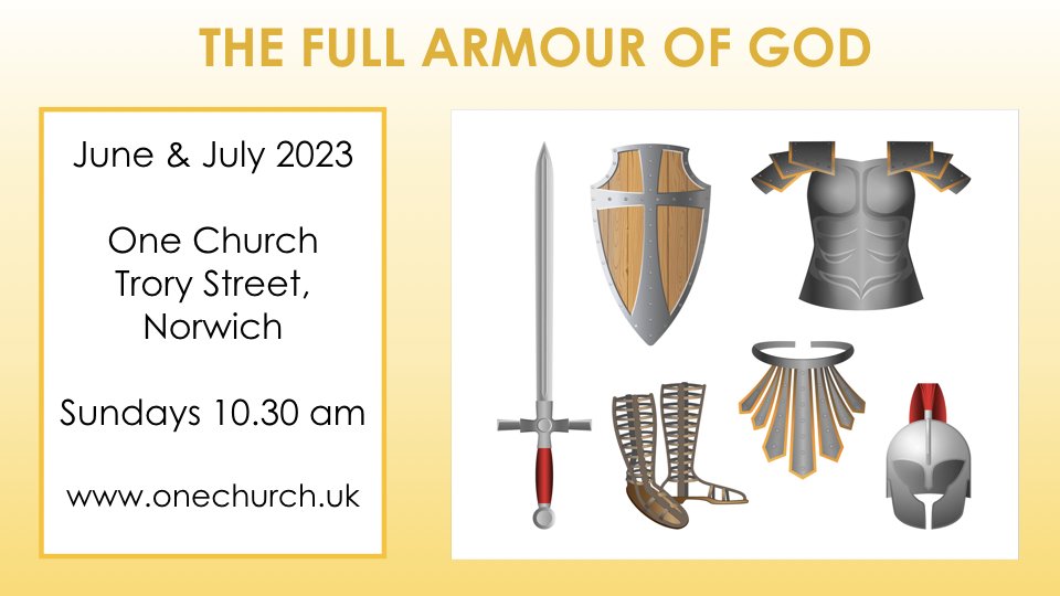 Battle Spiritual Battle Armour Of God One Church Norwich battle-spiritual-battle-armour-of-god-one-church-norwich
