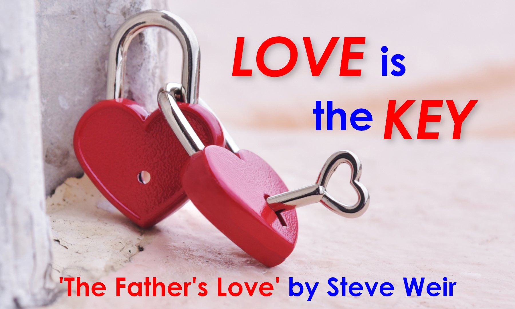 A Father's Love | Steve Weir