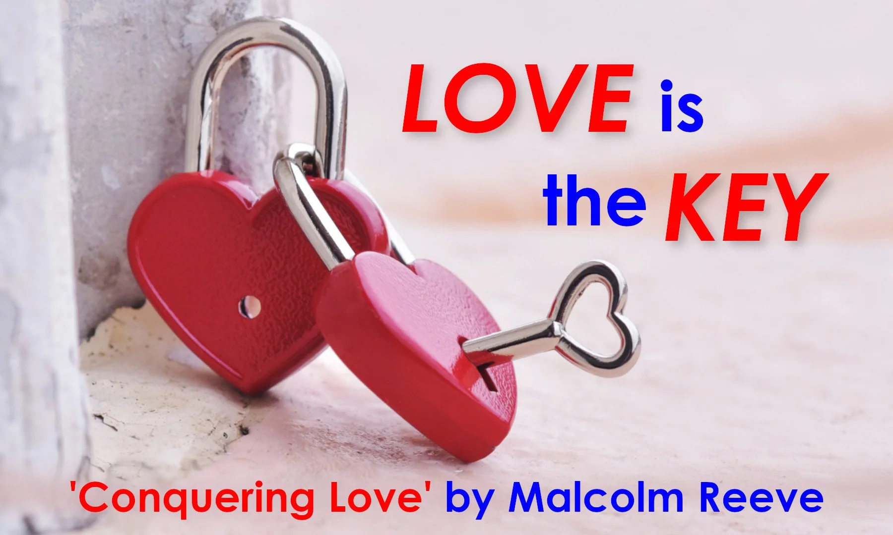 Conquering Love | Malcolm Reeve