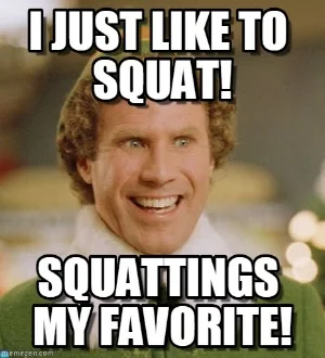 Drop it like a squat!