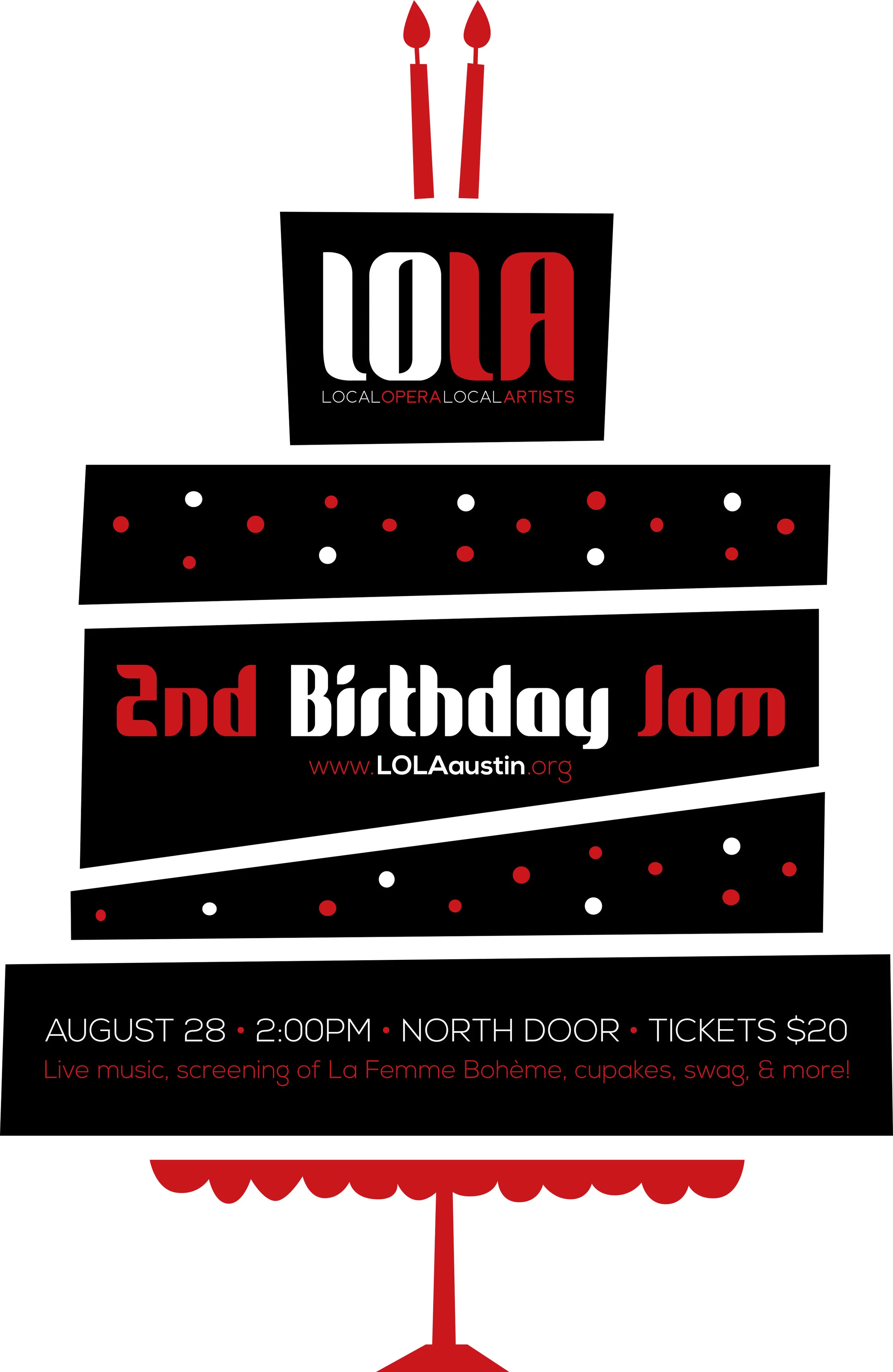 LOLA is entering her terrible twos and we are going to savor this moment with more music, more innovation, and more collaboration! We have much to celebrate: LOLA’s critically acclaimed first production, La Femme Bohème , premiered June 21st of 2014 and was remounted with chamber orchestra in February of 2016. Both productions played for sold out houses per each performance. Our new concert series, LOLA at 4th Tap has opened to much success and will continue each month for the foreseeable future. In our first two years, LOLA has raised over $57,000, produced three exciting operas in bar settings, begun a concert series/residency with 4th Tap Brewing Coop, has become an independent 501c3 non-profit corporation, was able to contribute $300 a piece to two crucially important organizations in Austin; SafePlace, the domestic violence shelter and the Veteran’s Guitar Project. We are in the process of designing two brand new shows: Rebecca Herman is creating a large pastiche work of art song involving singers, dancers, and projection art work, and a commission is under way for a new chamber opera written and scored by Peter Stopschinski and Kirk Lynn. We have much to celebrate on reflection of a successful first two years and are looking forward to our future. Doors will open at 1pm on August 28th. La Femme Bohème will be screening before and after our featured concert. Food and drink will be available for purchase at the venue and Hey Cupcake cupcakes will be available for FREE. Guests will be encouraged to find a good seat for the show that will begin at 2pm and run until 4pm. LOLA's Liz Cass and Rebecca Herman will be on hand to introduce this afternoon of stars! Performers and presenters: Liz Cass, Rebecca Herman, Cynthia Wilson Smith, Luz Sarmiento, Ivan Paez, Sonja Larson, Nora Karakousoglou, Emily Breedlove, Julia Taylor, Lisa Alexander, Lauren White Arthur, Sarah Fleming Walker, Katherine Altobello, Paul Sanchez, Phillip Hill, Maria Cook, and Abigail Jackson.