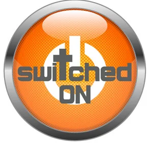 Switched On