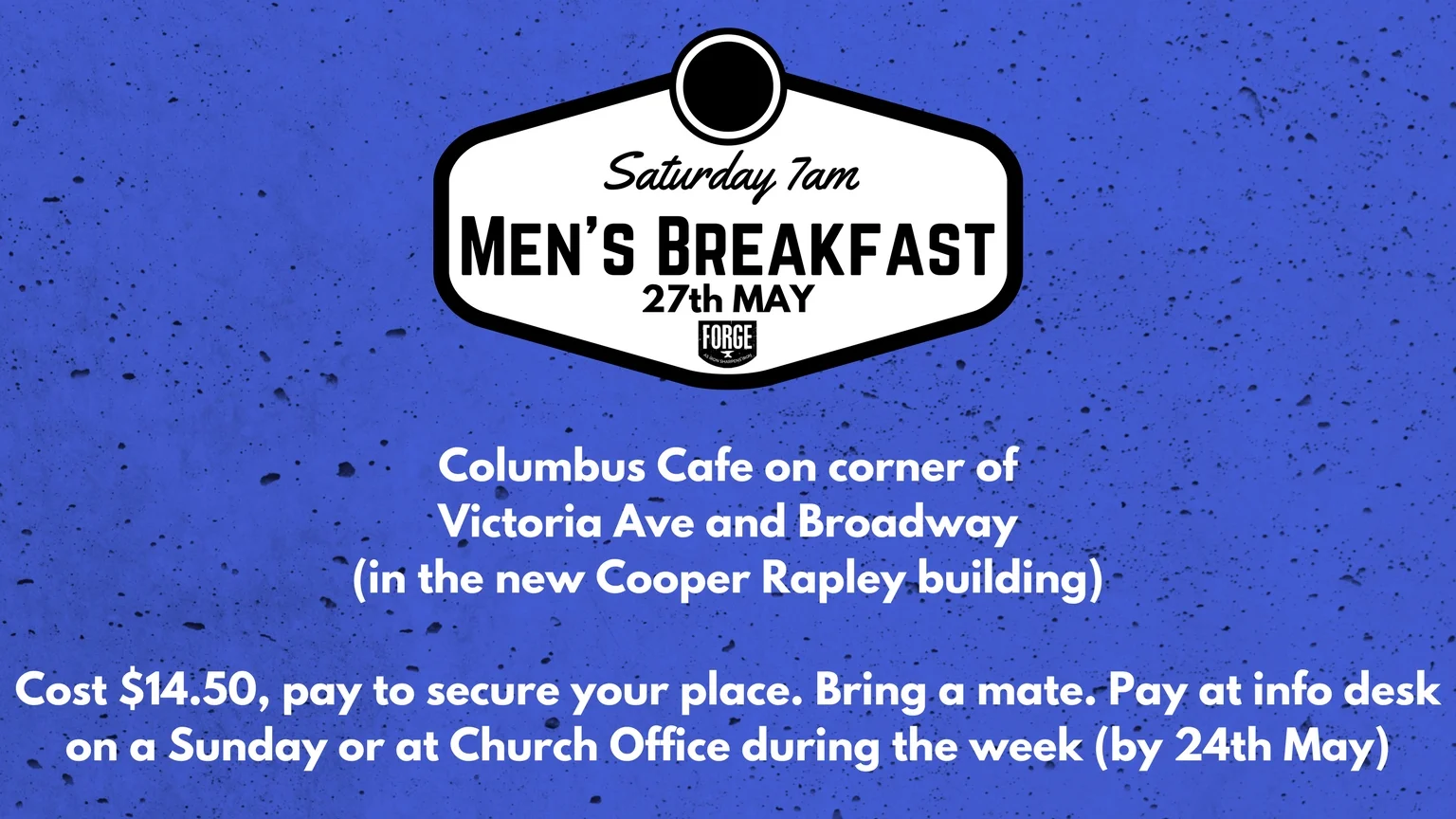 FORGE MEN'S BREAKFAST