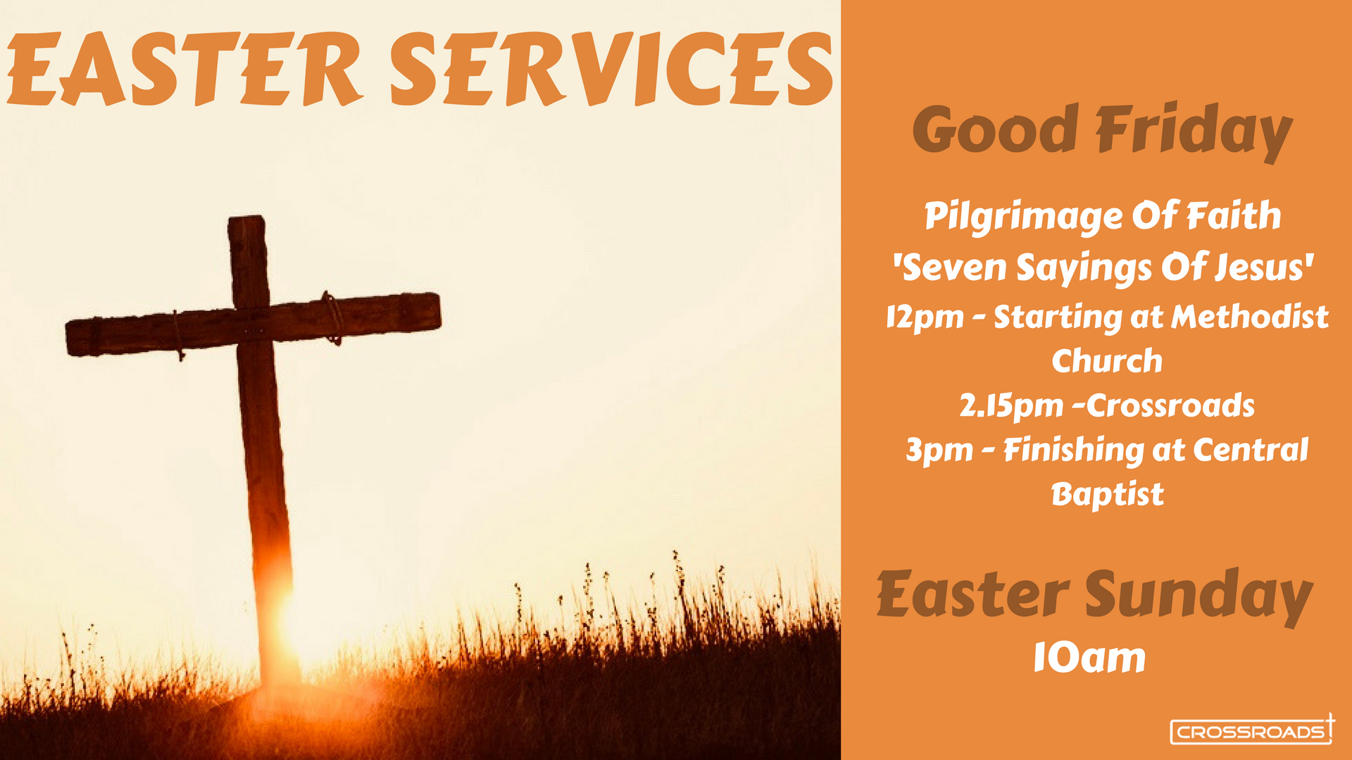 Easter Services @ Crossroads