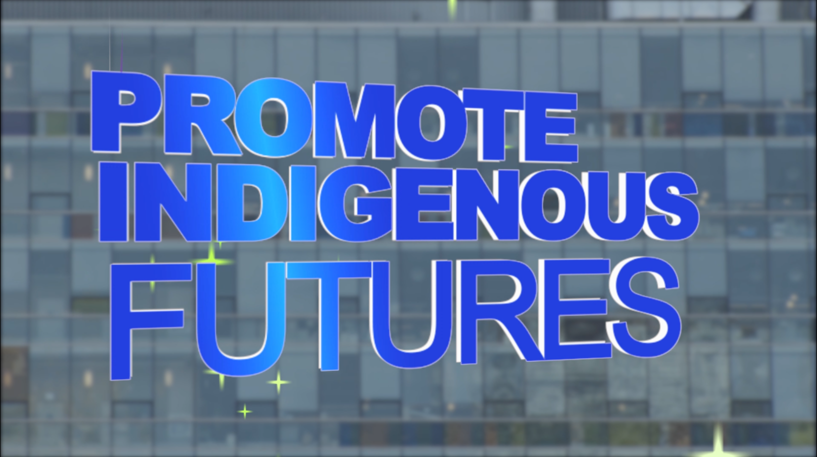 Promoting Indigenious Futures.PNG
