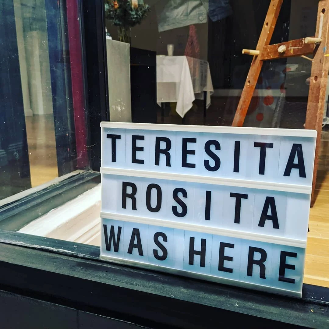 Teresita Rosita was here - the exhibition.