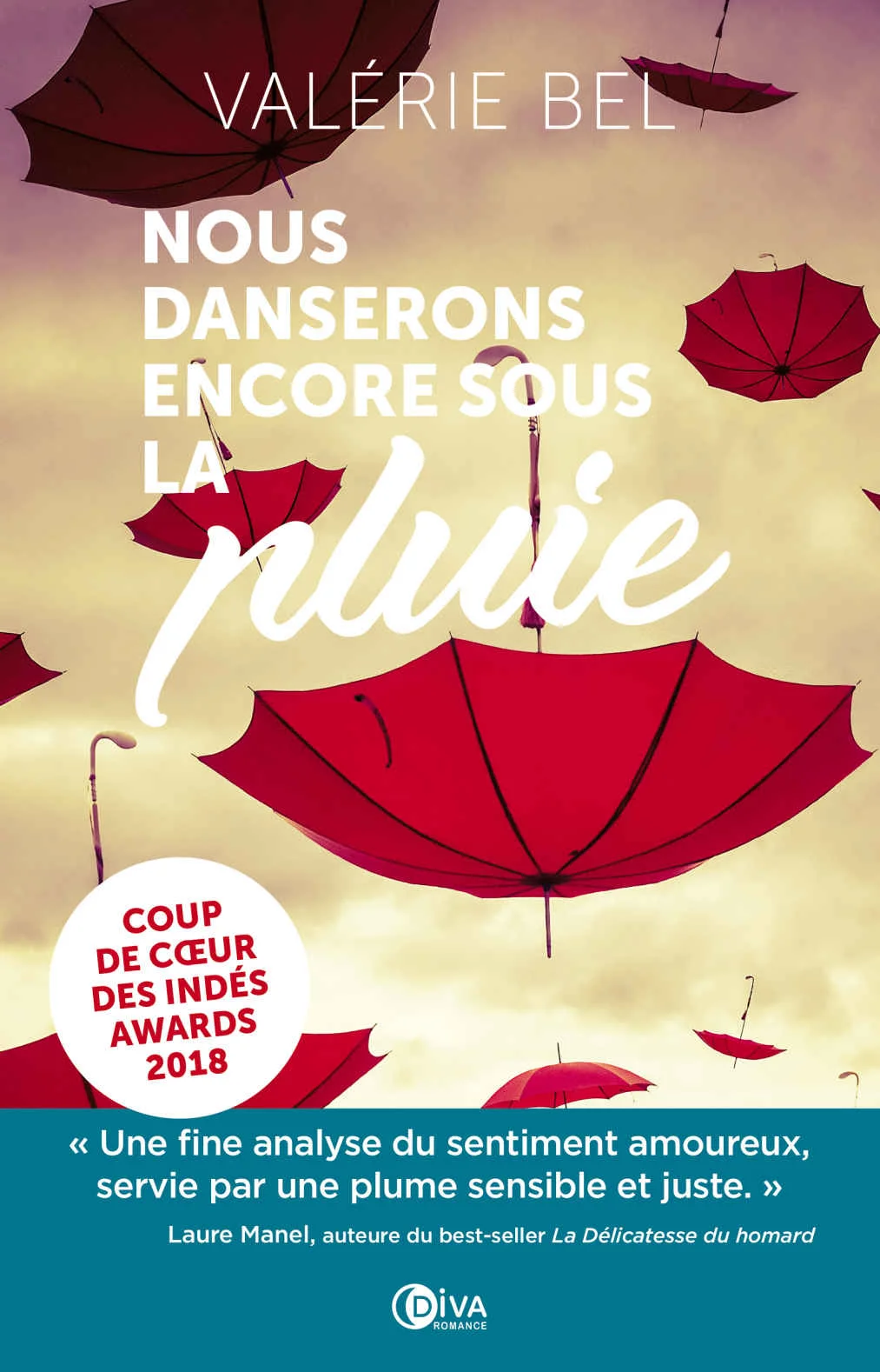 We Will Still Dance in the Rain by Valerie Bel - France