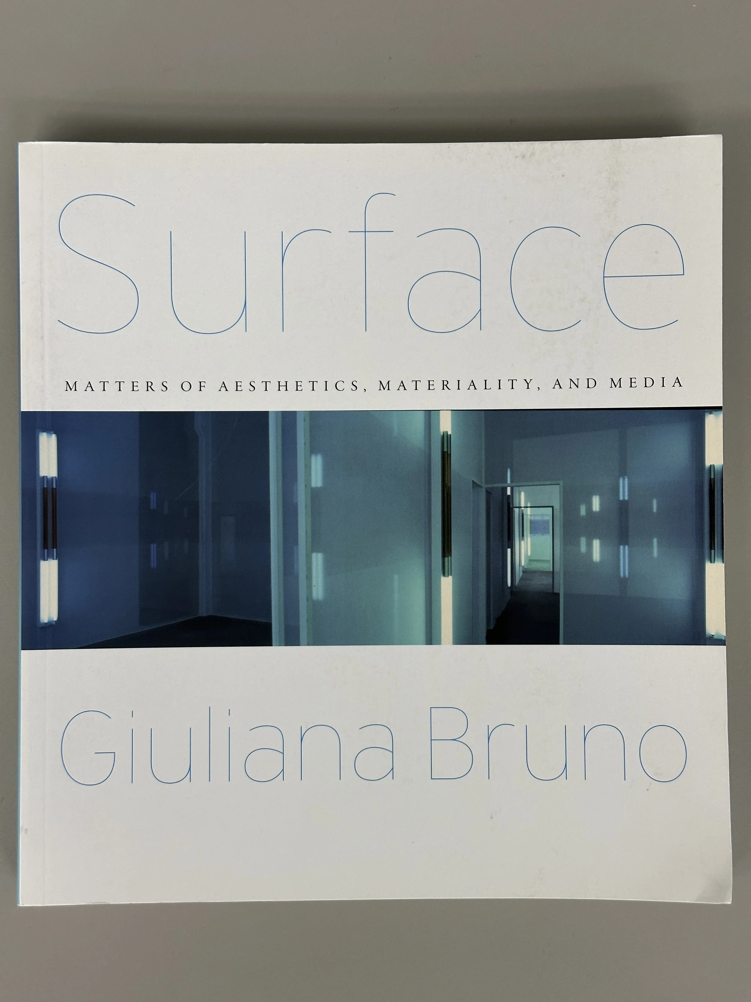 Surface: Matters of Aesthetics, Materiality, and Media by Giuliana Bruno