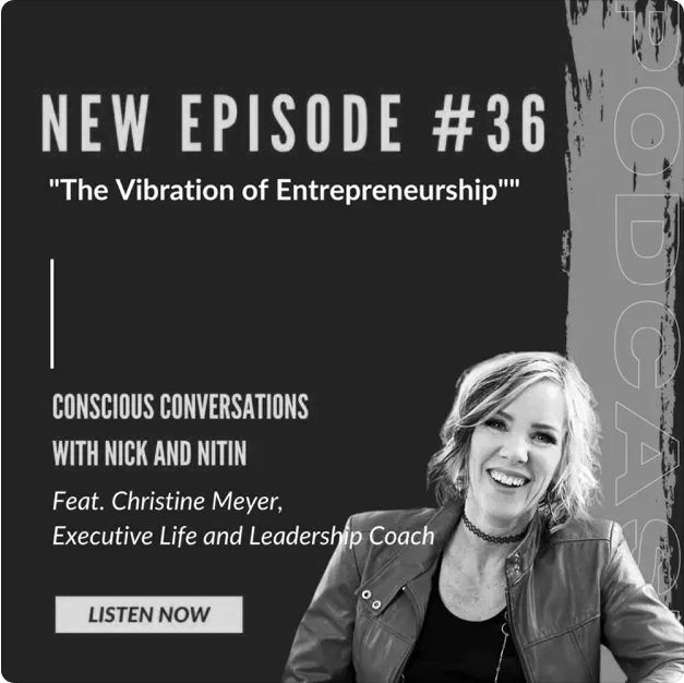 "The Vibration of Entrepreneurship" w/ Christine Meyer