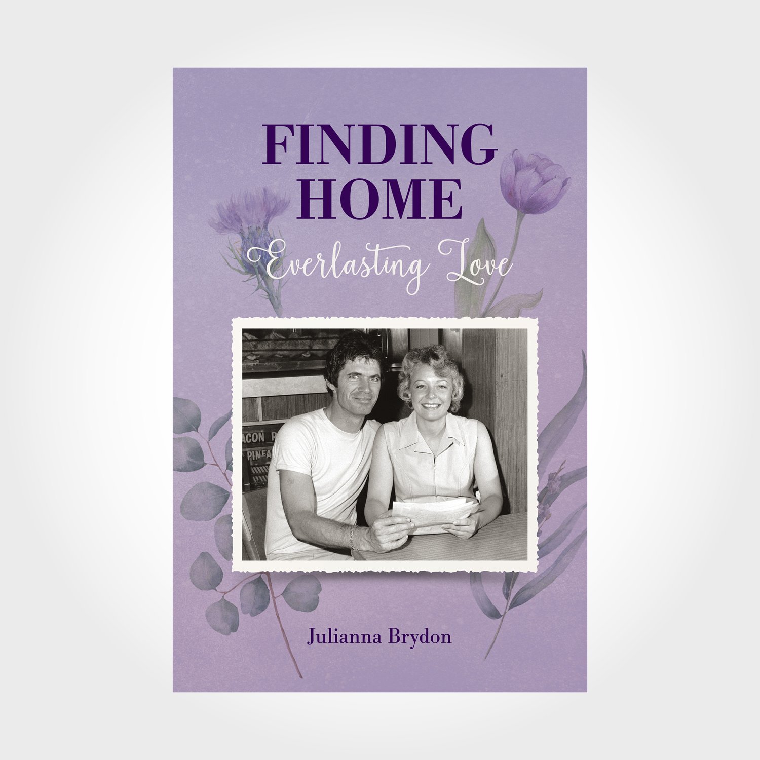 Finding Home: Everlasting Love