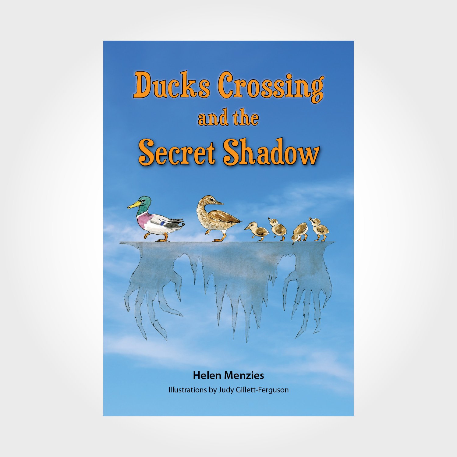 Ducks Crossing and the Secret Shadow