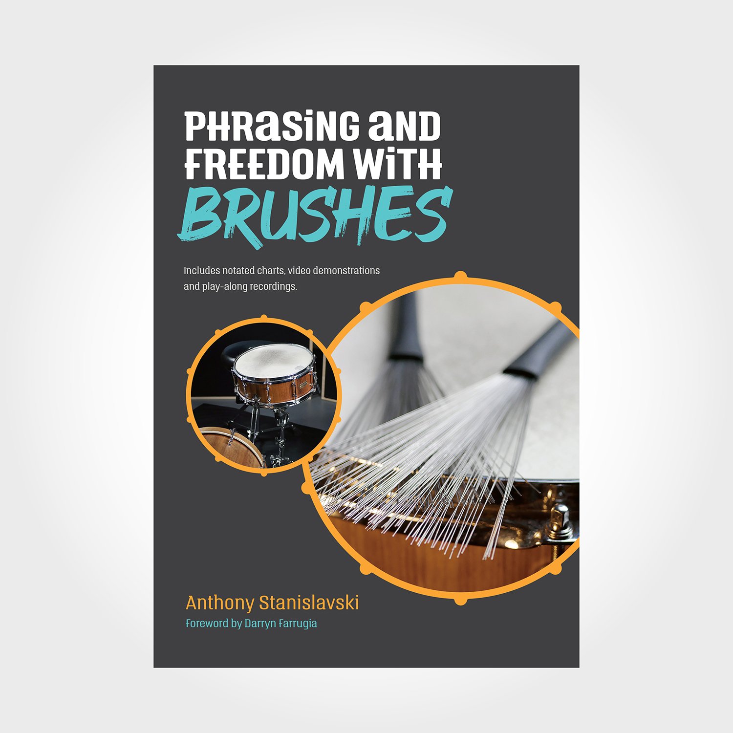Phrasing and Freedom with Brushes