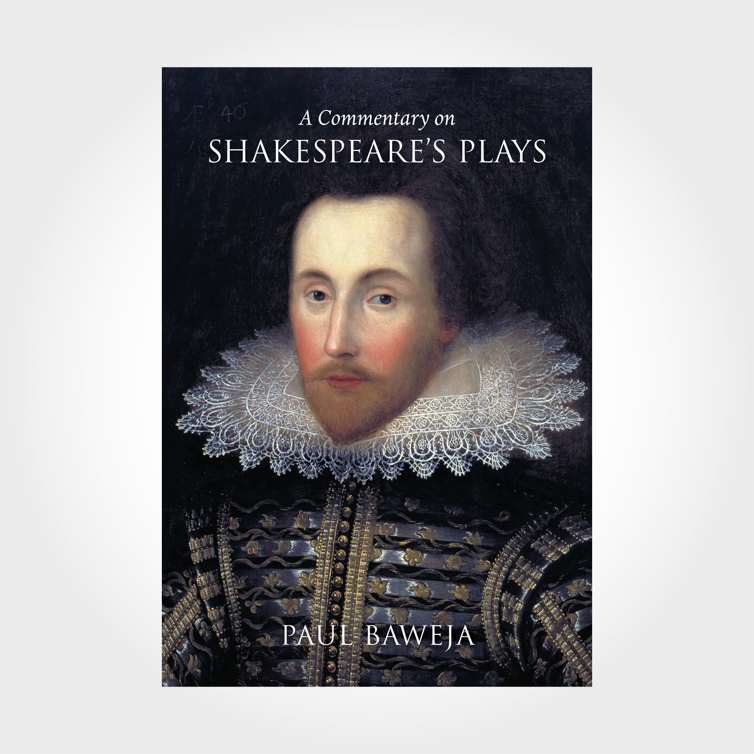 A Commentary on Shakespeare’s Plays