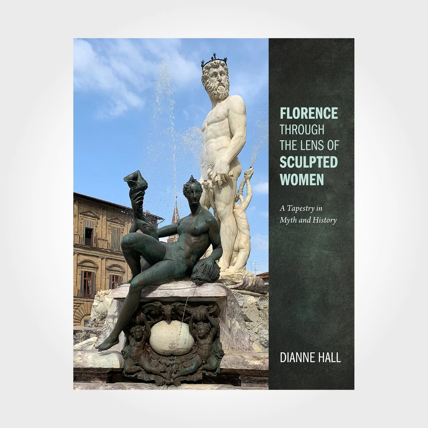 Florence Through the Lens of Sculpted Women