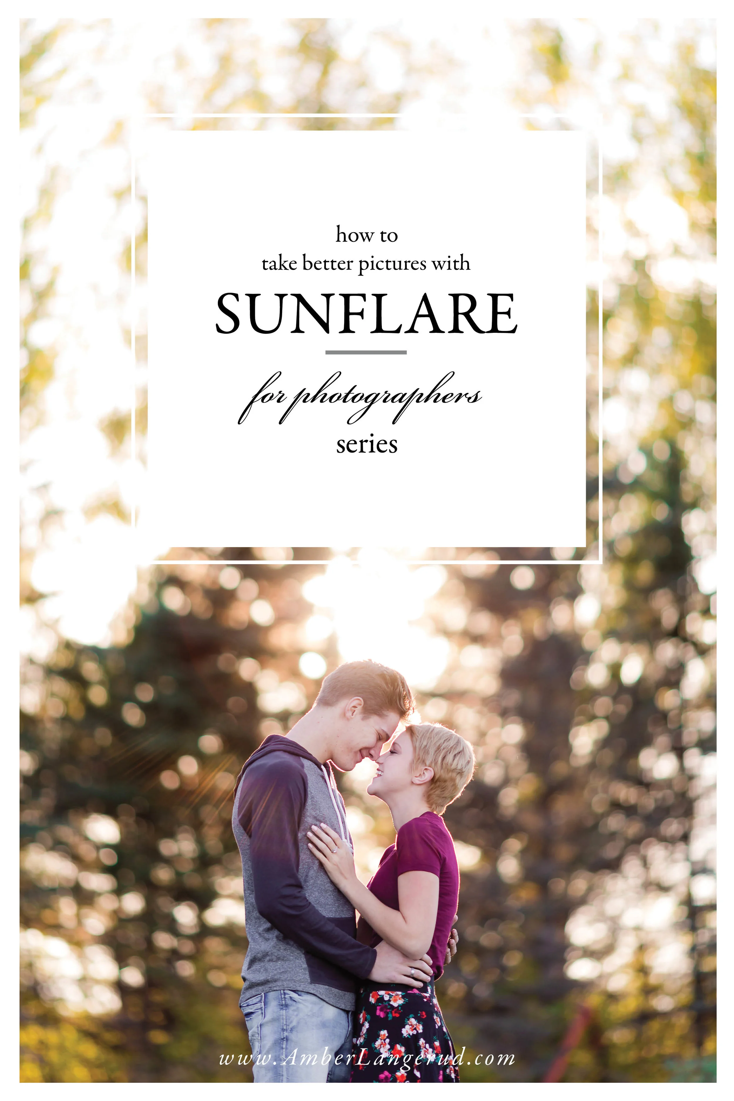 3 tips to better sunflare images every time
