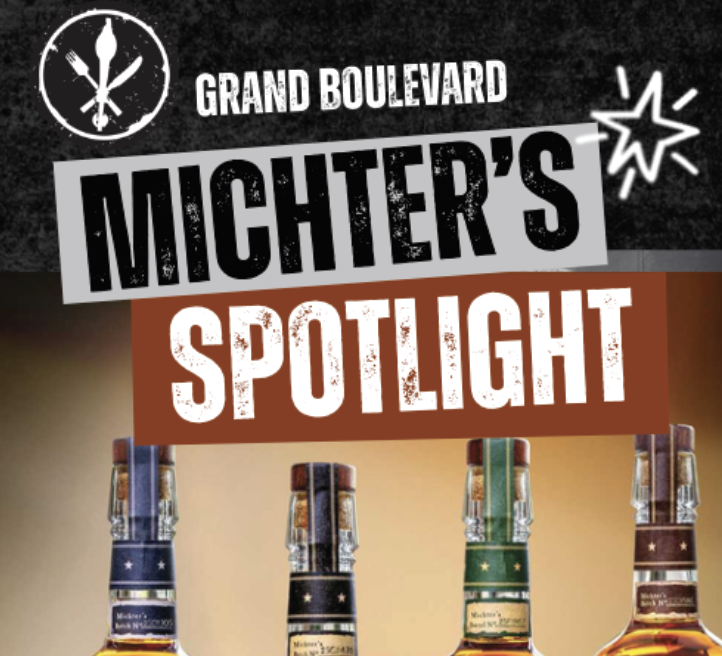 Michter's Spotlight - Grand Boulevard
