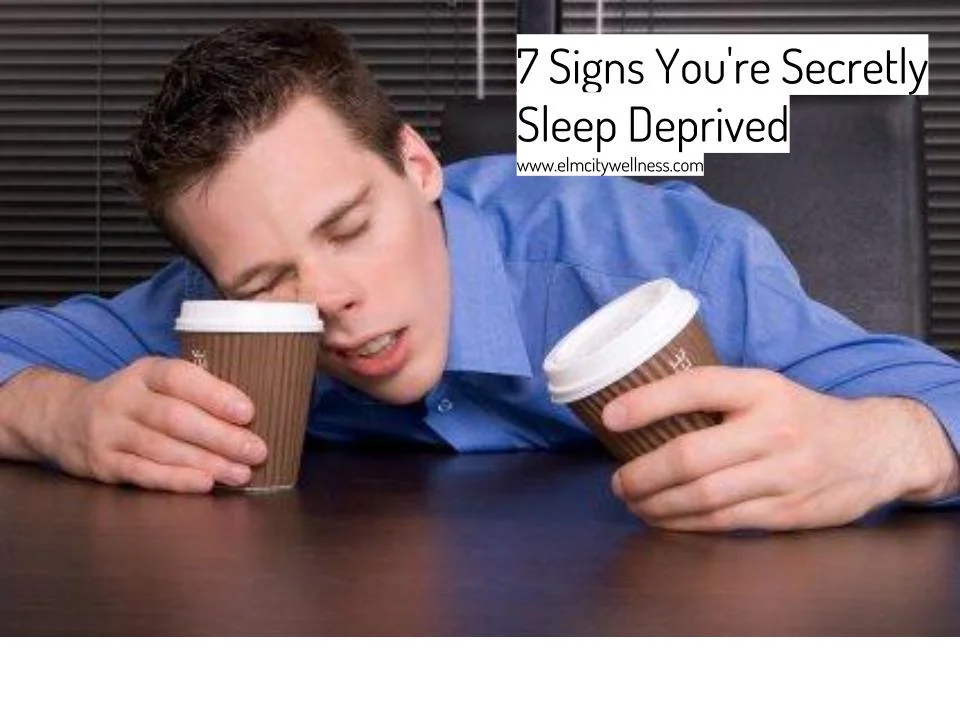 7 Signs You're Secretly Sleep Deprived