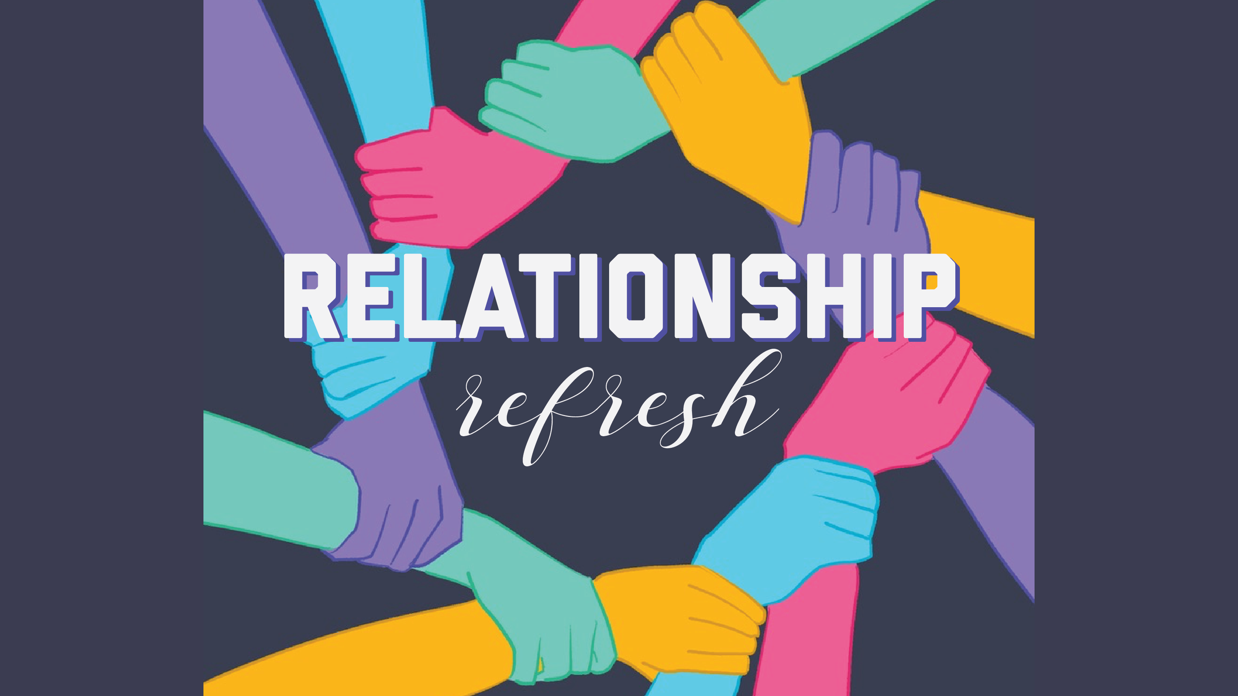 relationship refresh slides (1)-02.png