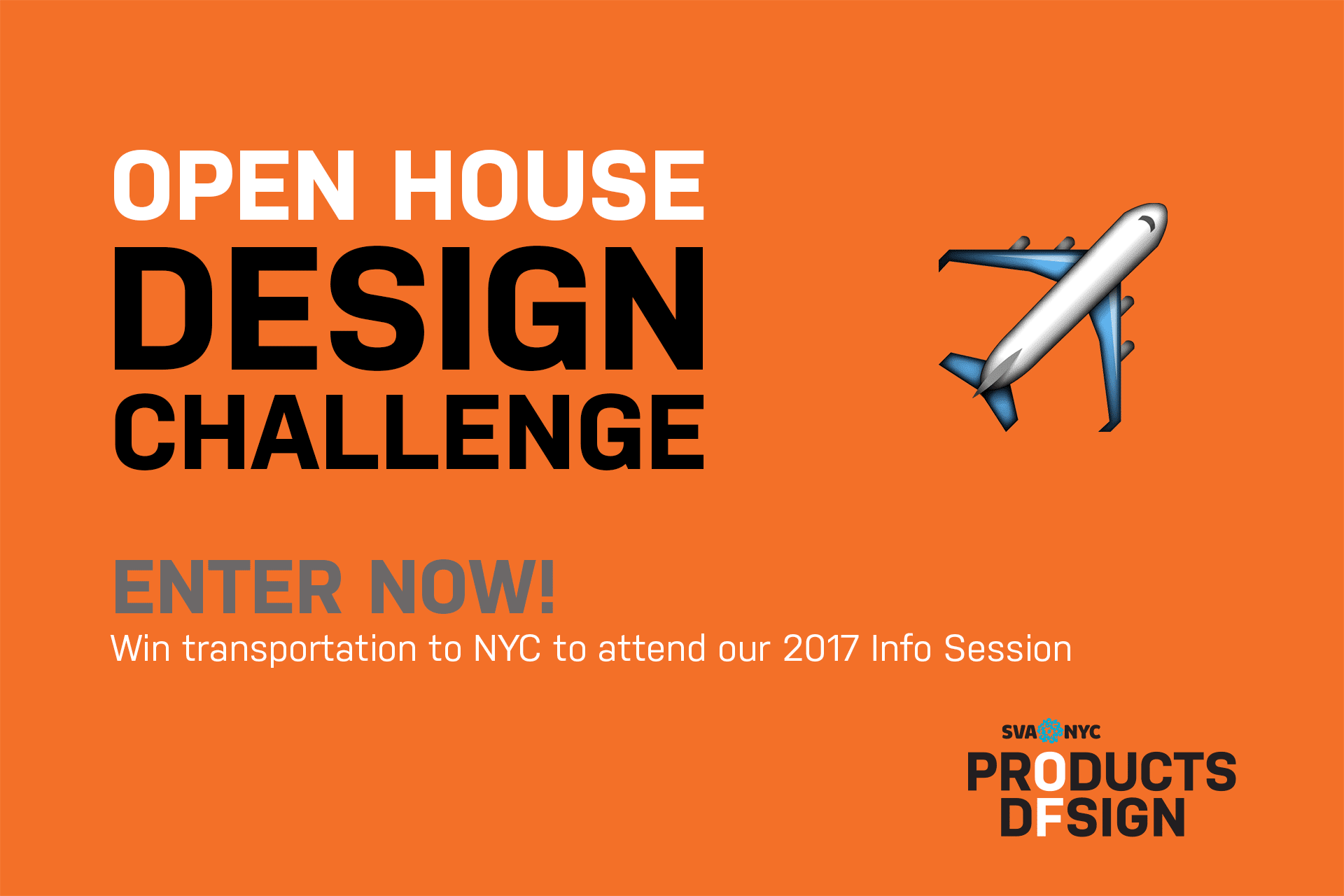 Win transportation to NYC to attend our 2017 Open House!